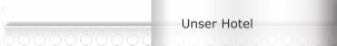 Unser Hotel